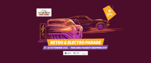 Retro & Electro Parade: expozitia unica a masinilor retro, electrice si hibride, la Ploiesti